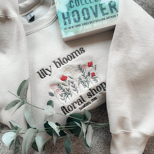 Lily Bloom Floral Shop Crewneck Sweatshirt, It Starts with Us It Ends With Us Sweatshirt