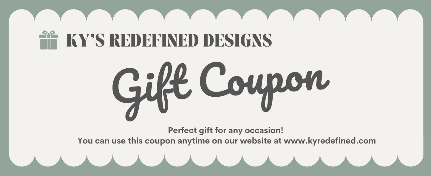 Ky's ReDefined Designs Gift Coupon
