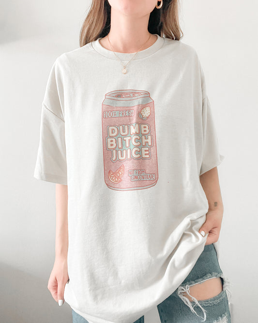 Dumb B**** Juice Tee Shirt Sweater Sweatshirt