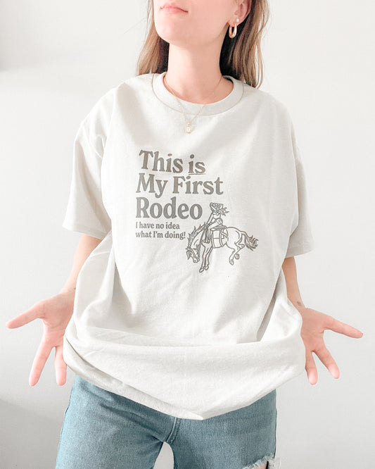 This is My First Rodeo Tee Shirt Sweater Sweatshirt